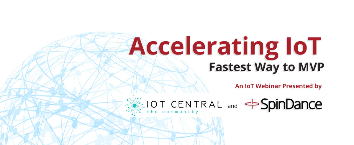 Accelerating IoT – Fastest Way to MVP